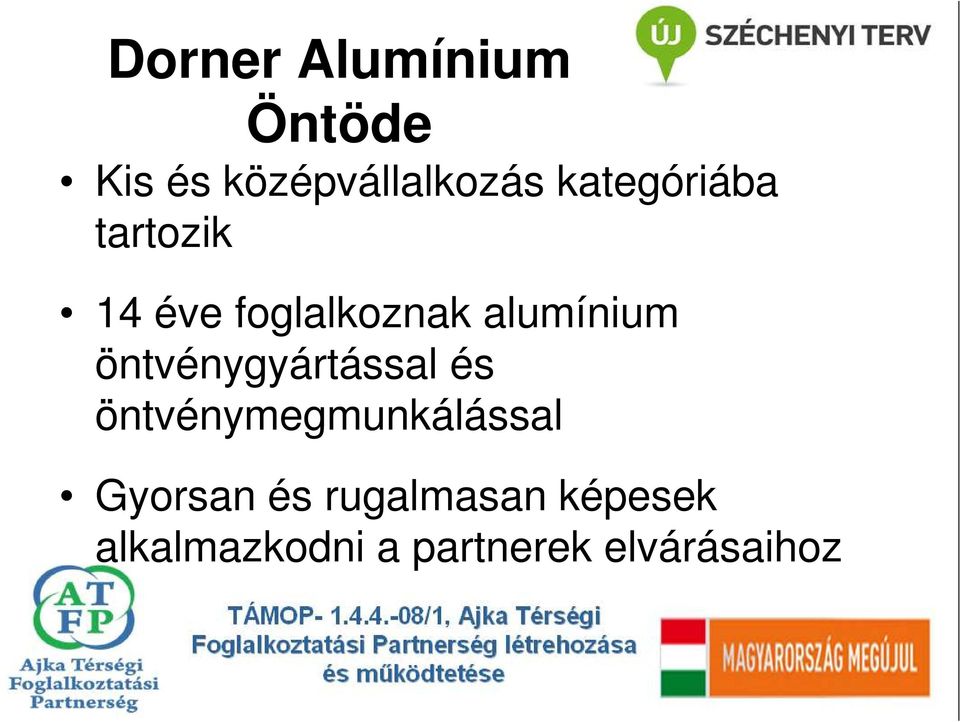 öntvénygyártással és öntvénymegmunkálással Gyorsan
