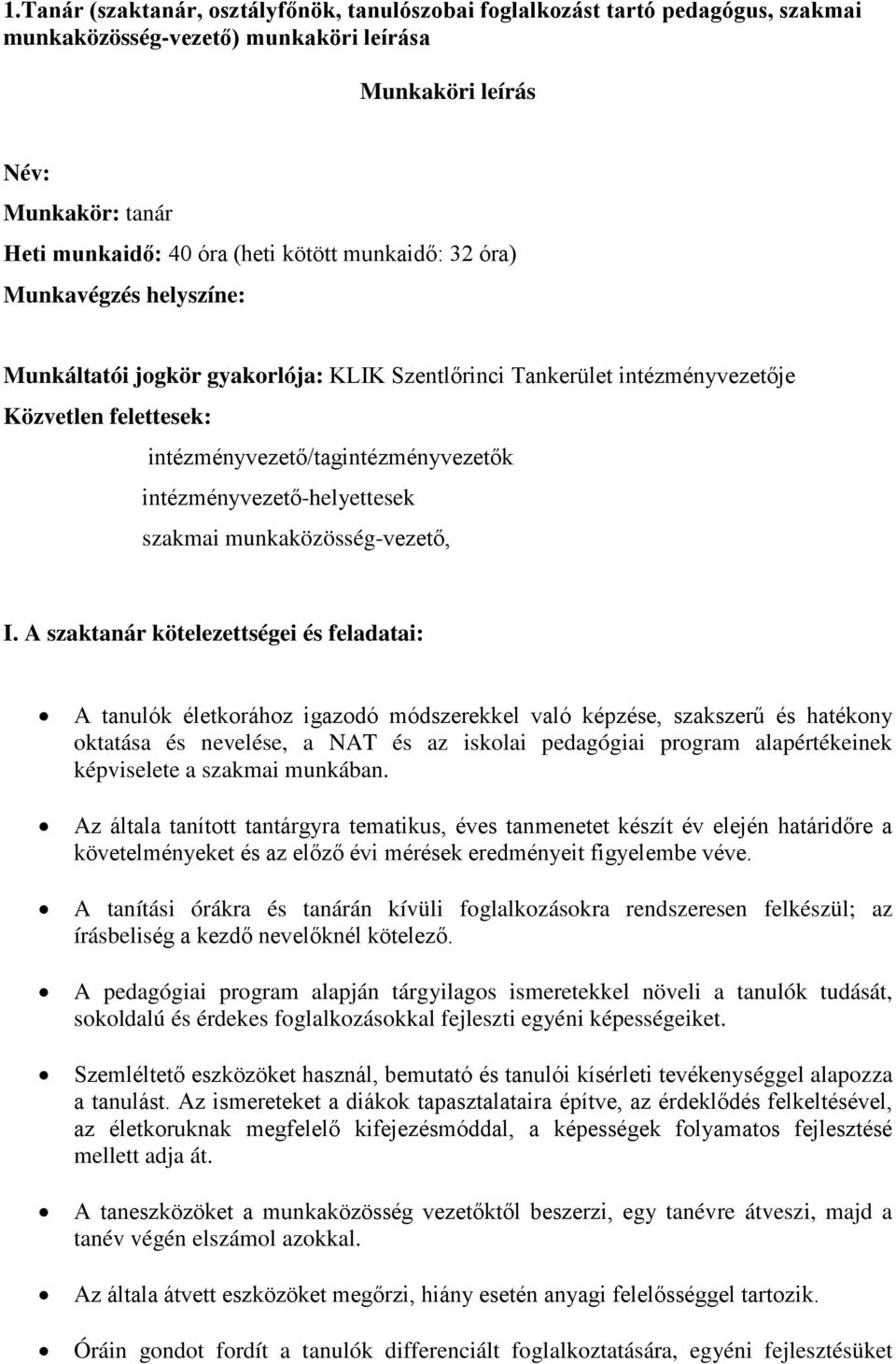 intézményvezető-helyettesek szakmai munkaközösség-vezető, I.