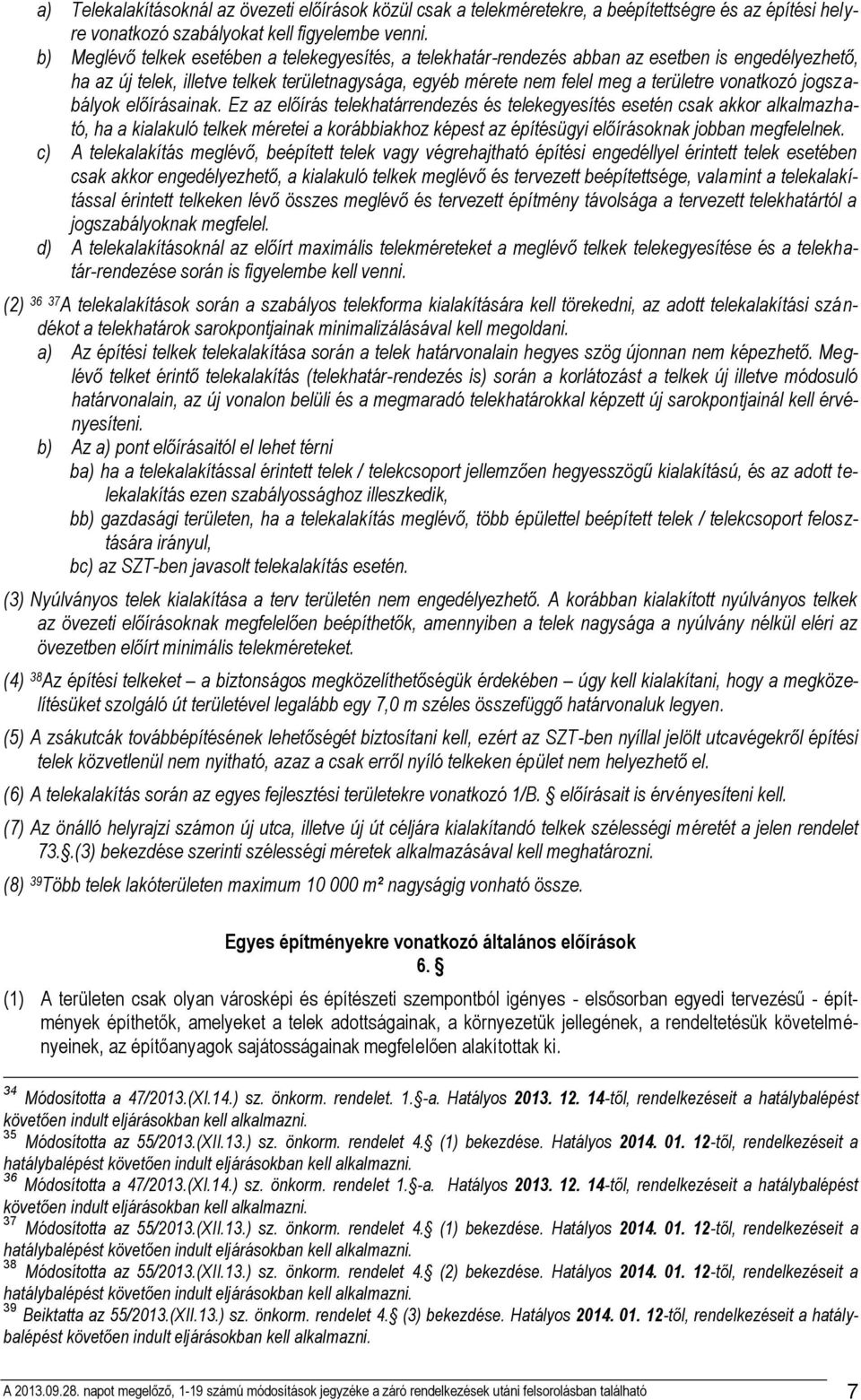 jogszabályok előírásainak.