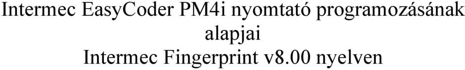 programozásának