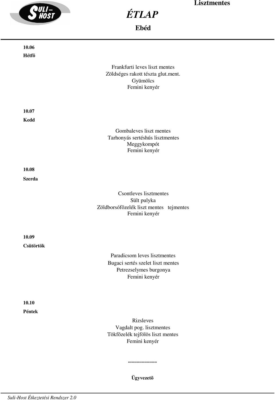 09 Paradicsom leves lisztmentes Bugaci sertés szelet liszt mentes Petrezselymes burgonya 10.