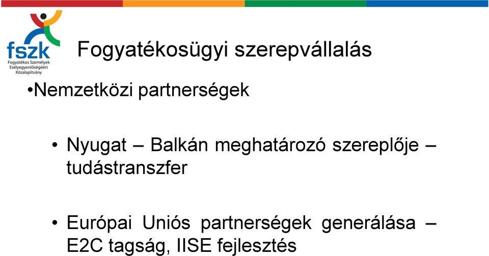 szereplője tudástranszfer Európai Uniós