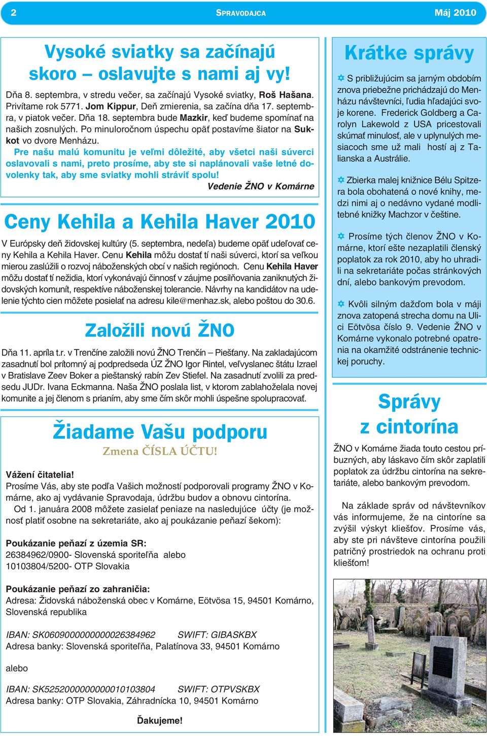 Po minuloročnom úspechu opäť postavíme šiator na Sukkot vo dvore Menházu.