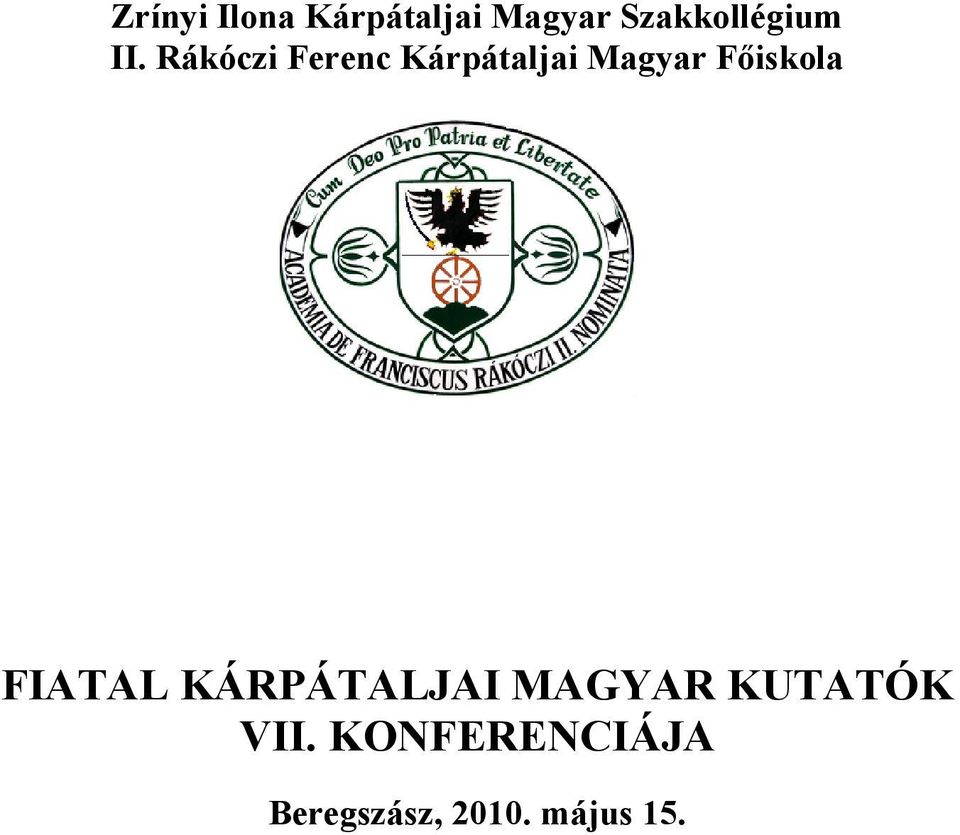 Rákóczi Ferenc Kárpátaljai Magyar Főiskola