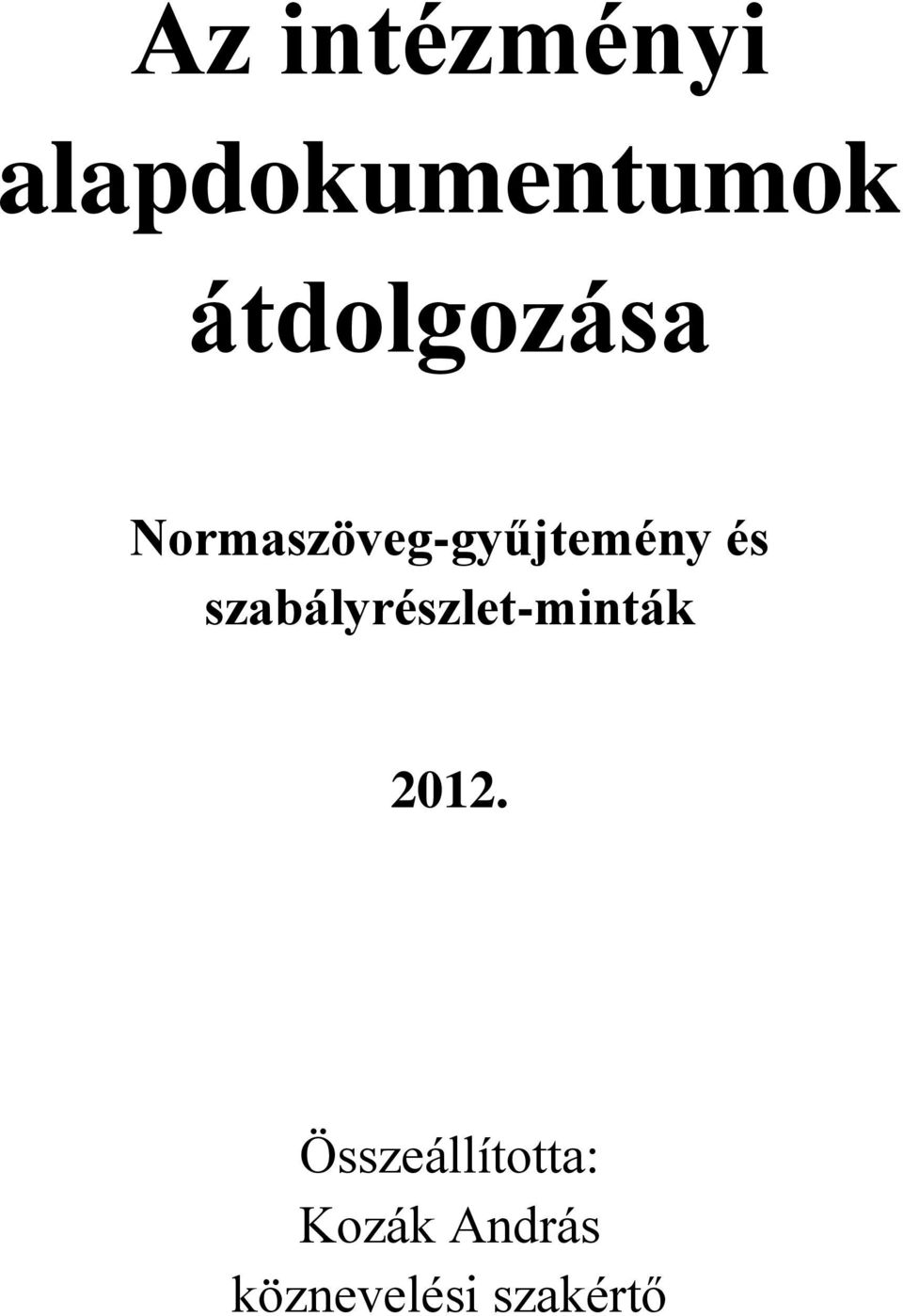 és szabályrészlet-minták 2012.