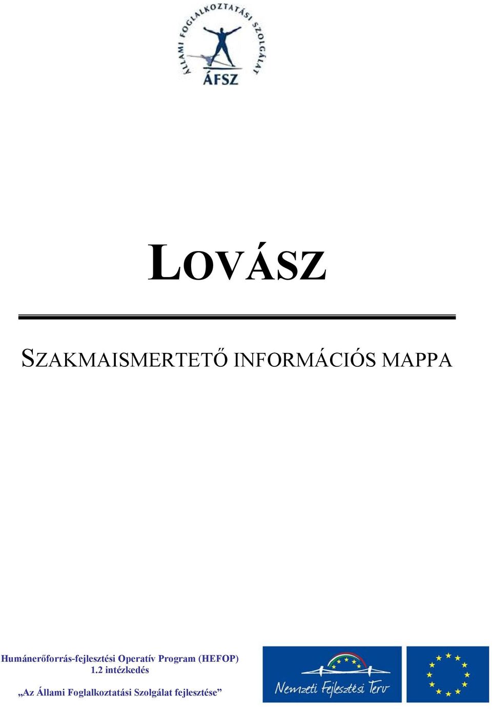 Operatív Program (HEFOP) 1.