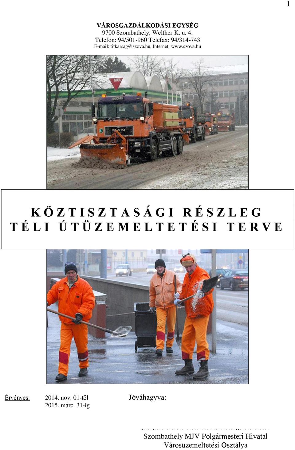hu, Internet: www.szova.
