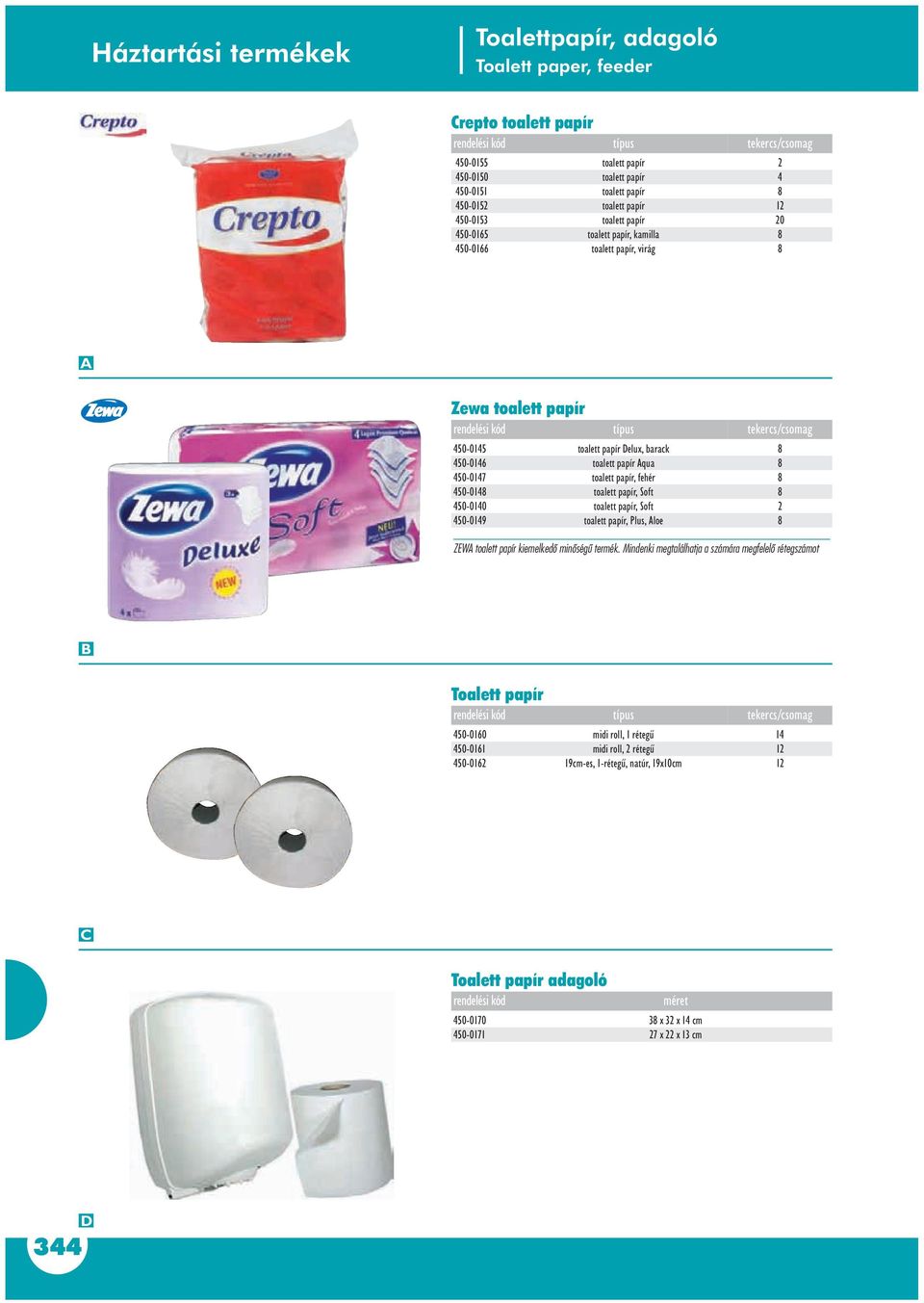 barack toalett papír qua toalett papír, fehér toalett papír, Soft toalett papír, Soft toalett papír, Plus, loe ZEW toalett papír kiemelkedô minôségû termék.