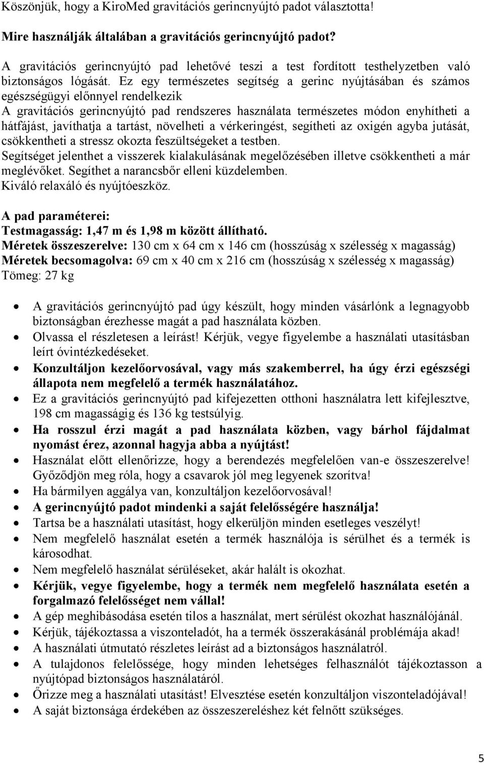 Kiromed Fitt (XJ-I seria) Gravitációs gerincnyújtó pad Összeszerelési  útmutató Használati utasítás - PDF Free Download