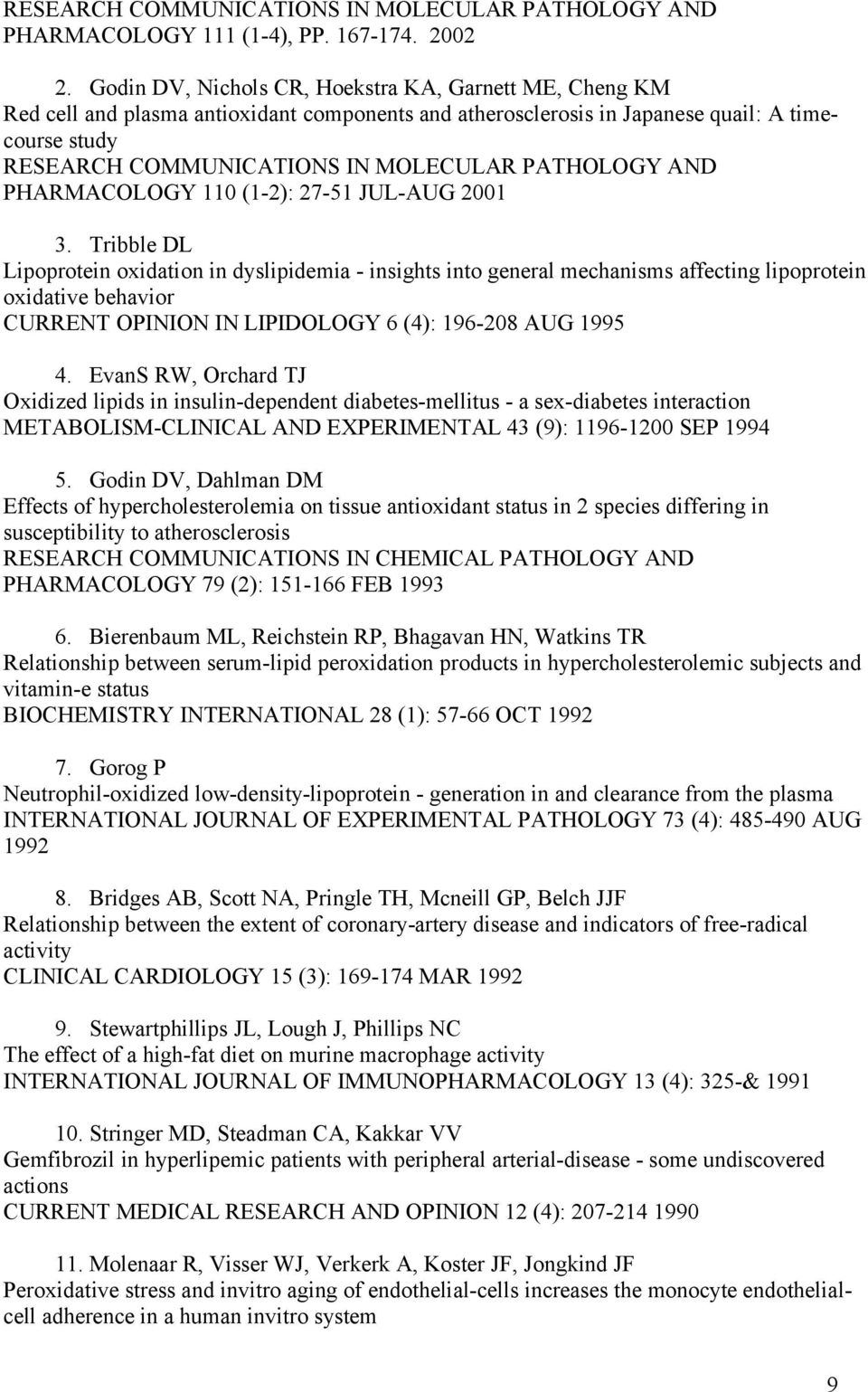 PATHOLOGY AND PHARMACOLOGY 110 (1-2): 27-51 JUL-AUG 2001 3.