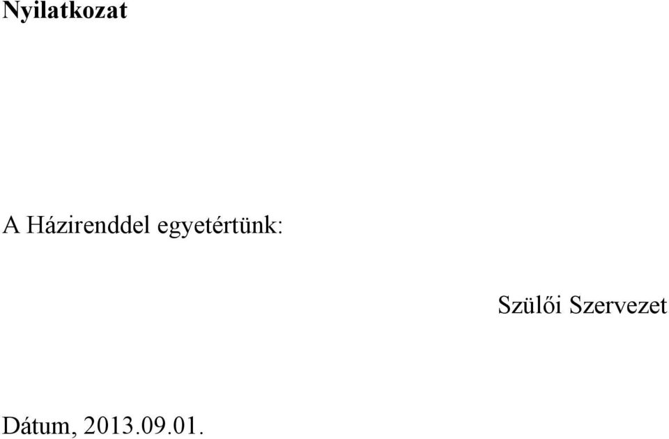 egyetértünk: