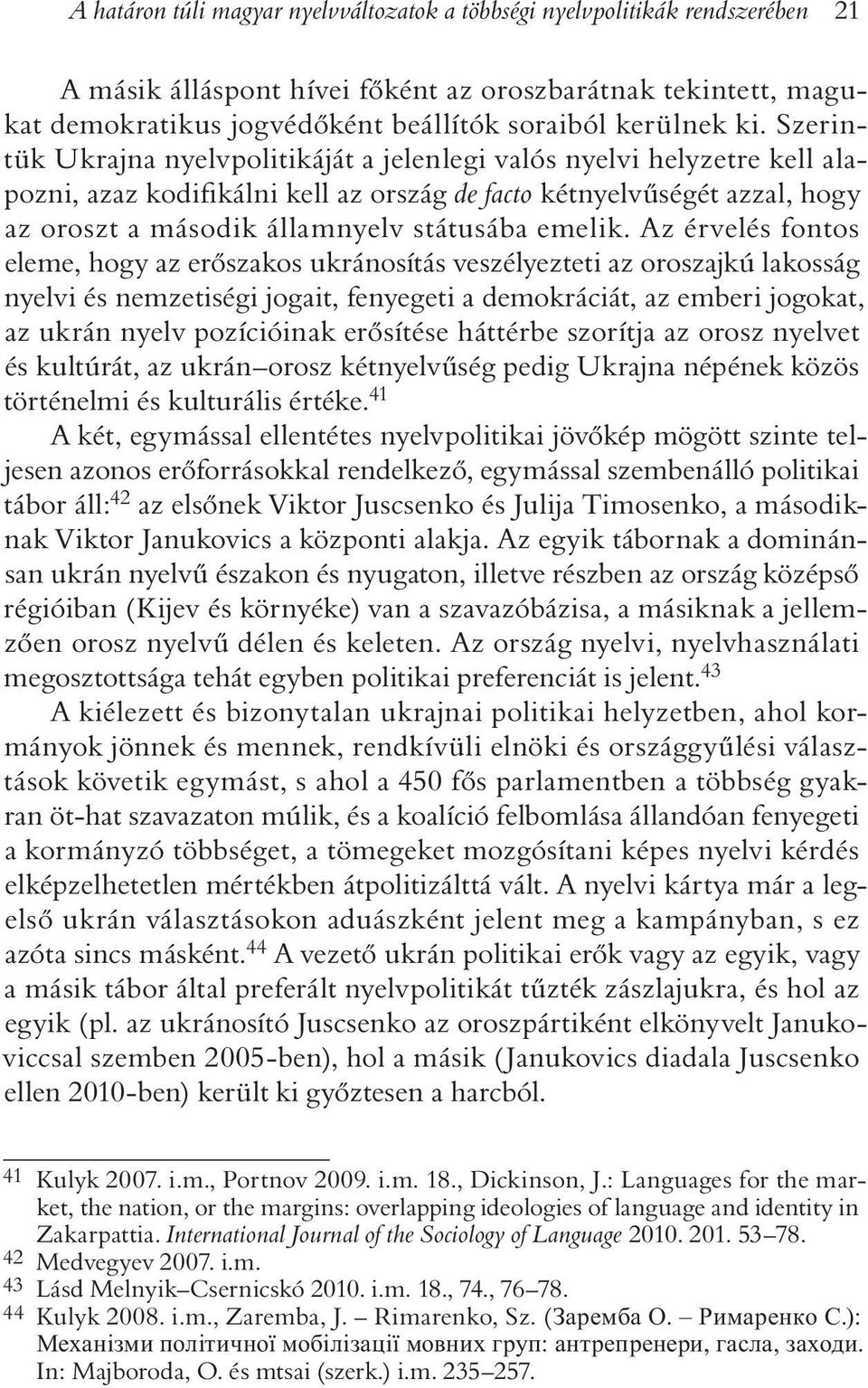 státusába emelik.