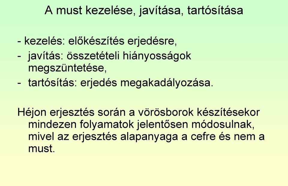 megakadályozása.