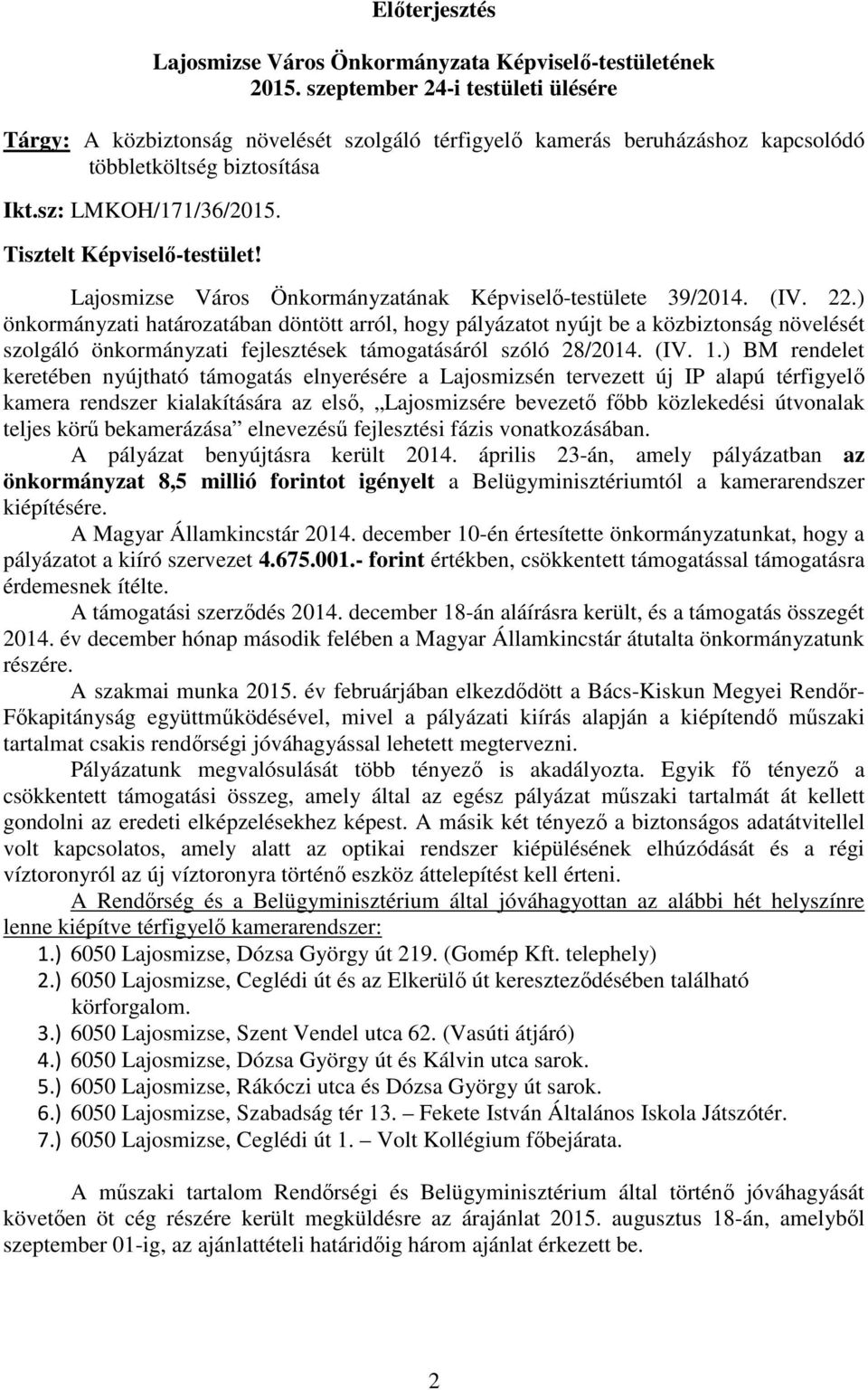 Lajosmizse Város Önkormányzatának Képviselı-testülete 39/2014. (IV. 22.