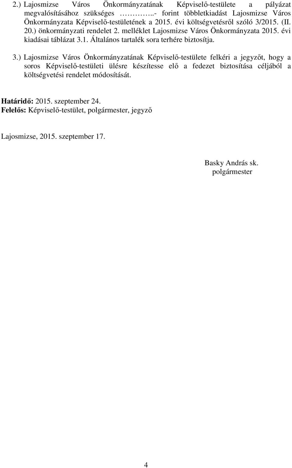 melléklet Lajosmizse Város Önkormányzata 2015. évi kiadásai táblázat 3.