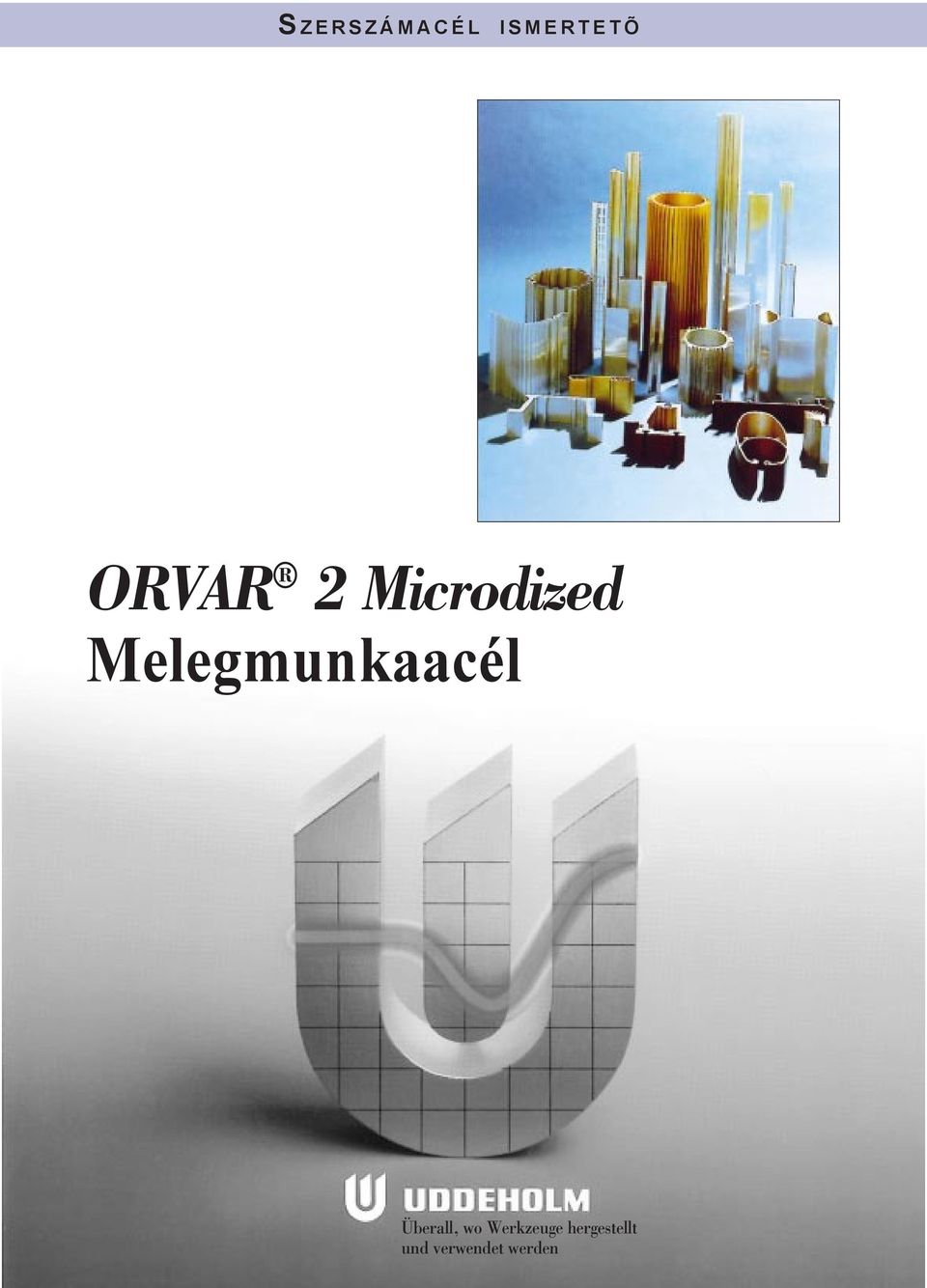 Überall, wo Werkzeuge