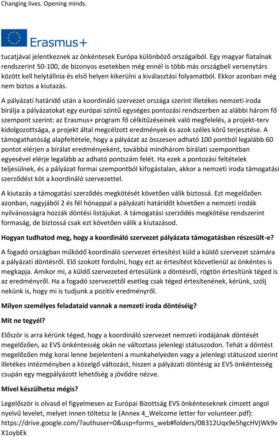Ekkor azonban még nem biztos a kiutazás.