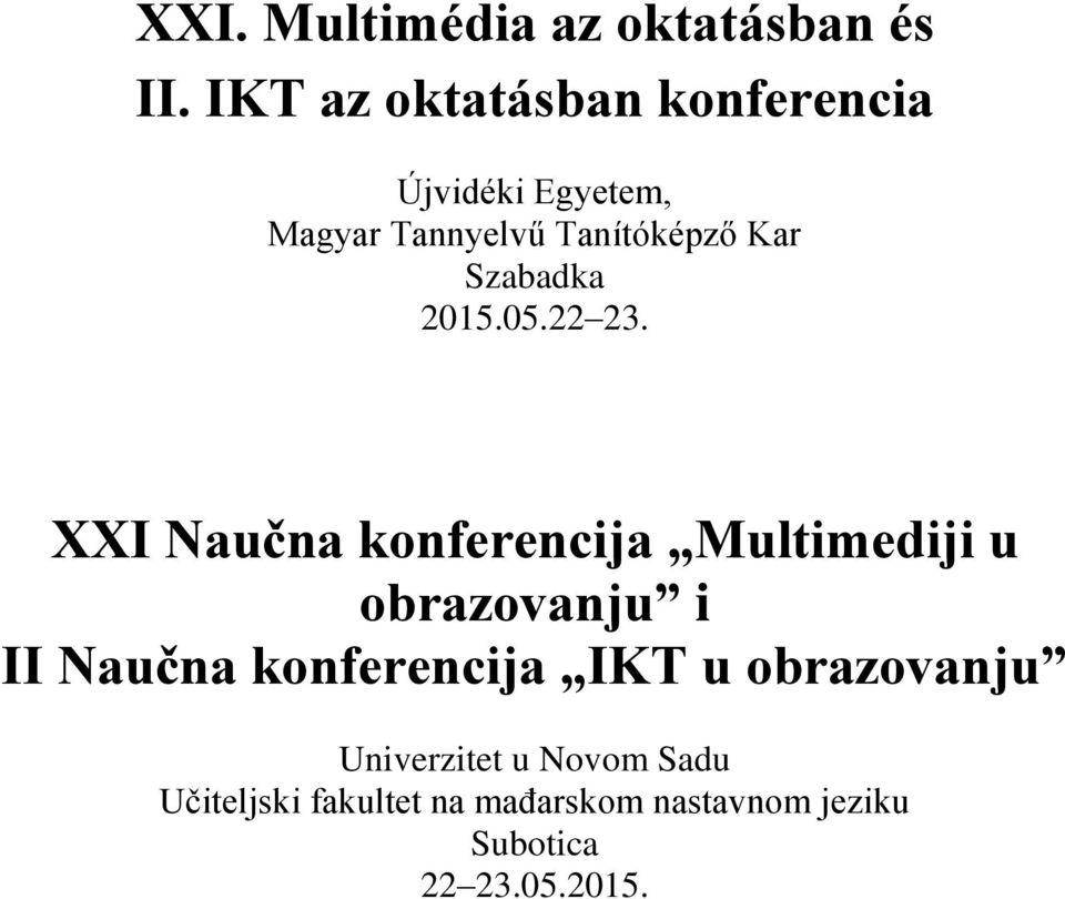 Szabadka 2015.05.22 23.