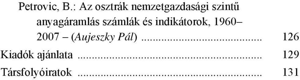 anyagáramlás számlák és indikátorok,