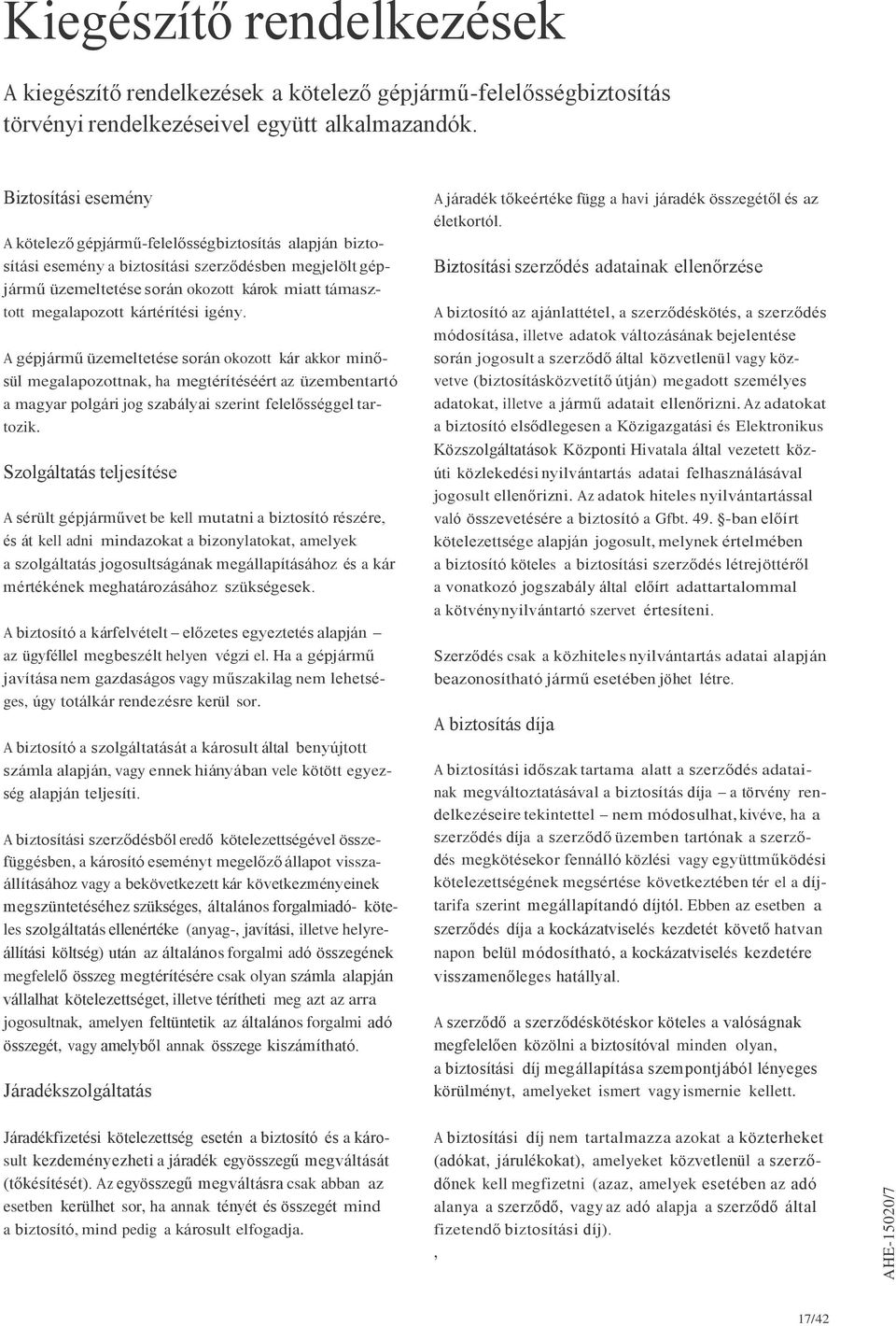 megalapozott kártérítési igény.