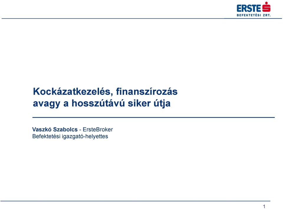 Vaszkó Szabolcs - ErsteBroker