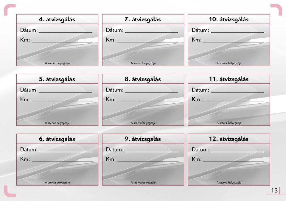 átvizsgálás 11. átvizsgálás 6.