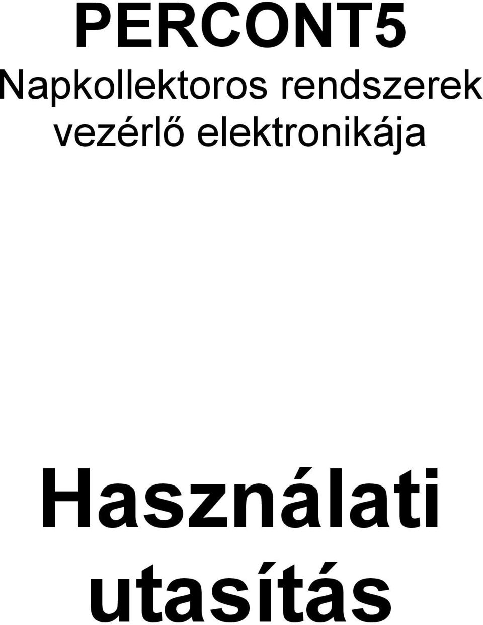 rendszerek vezérlő