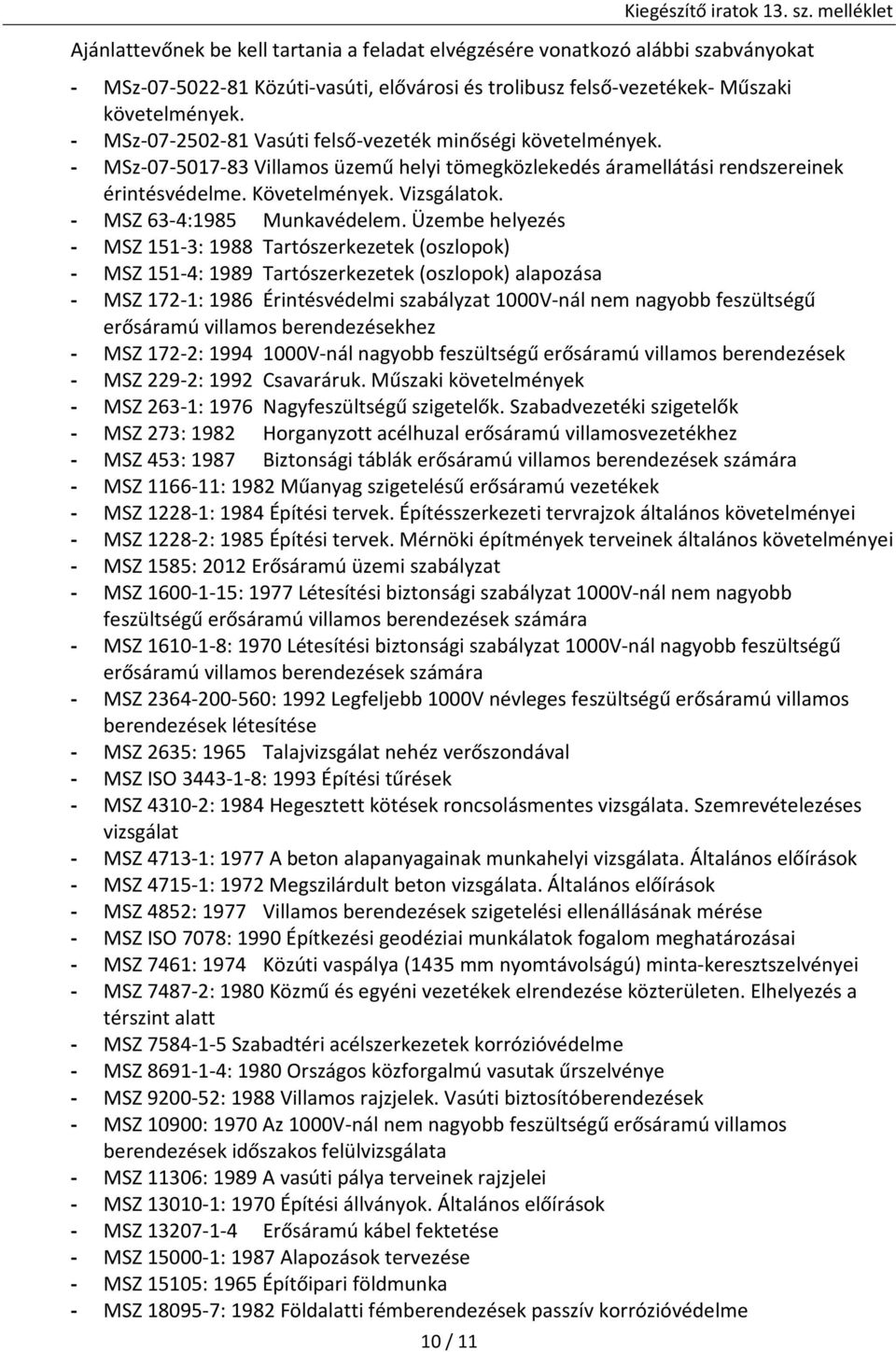 - MSZ 63-4:1985 Munkavédelem.