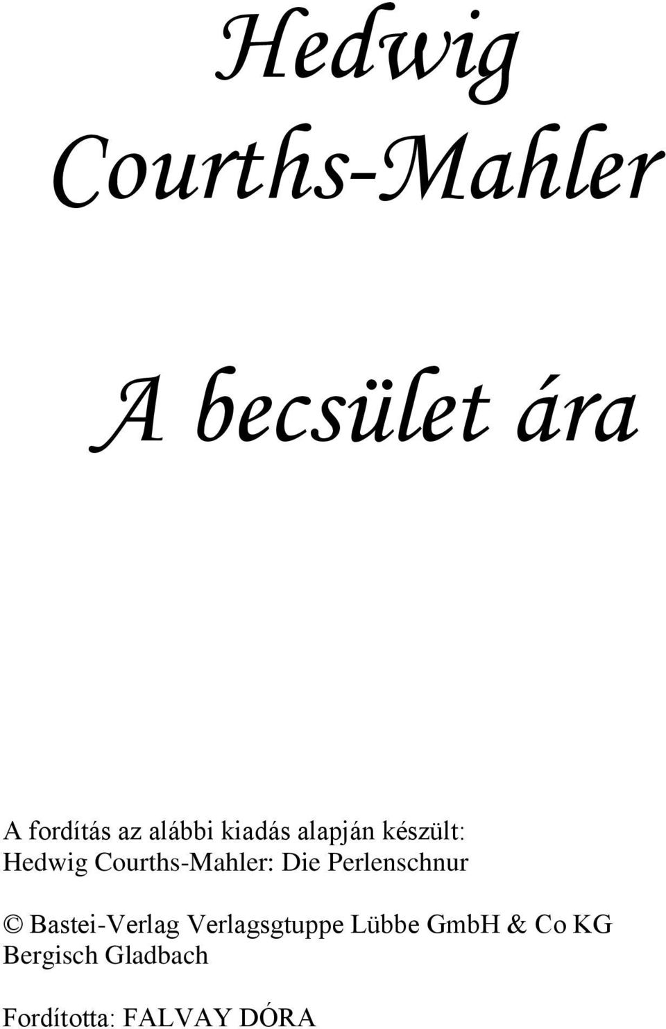 Courths-Mahler: Die Perlenschnur Bastei-Verlag