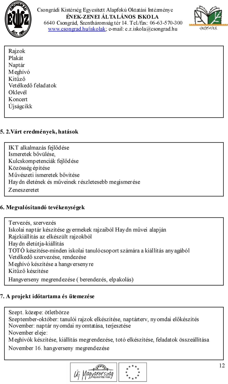 Zeneszeretet 6.