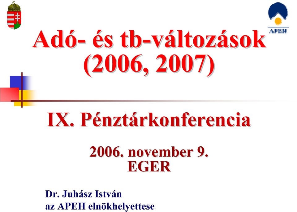 Pénztárkonferencia 2006.