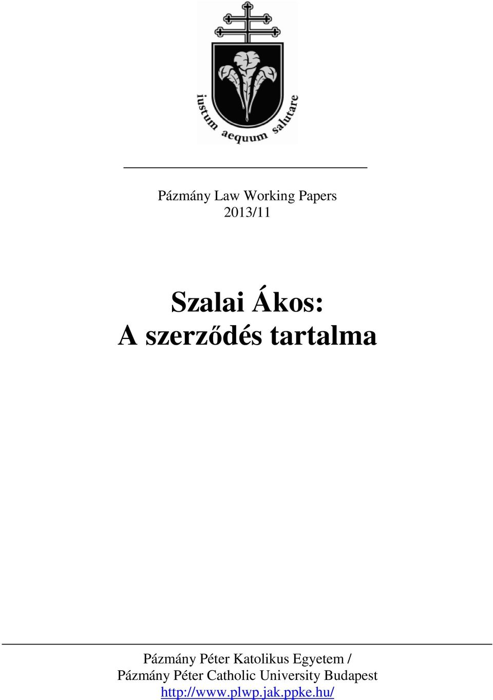 Katolikus Egyetem / Pázmány Péter Catholic