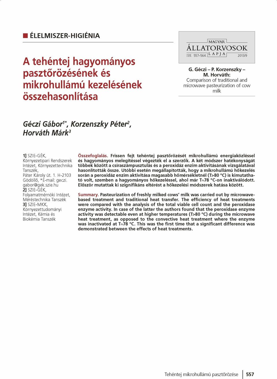 Páter Károly út. 1. H-2103 G ö döllő, *E -m ail: geczi. gabor@ gek.szie.