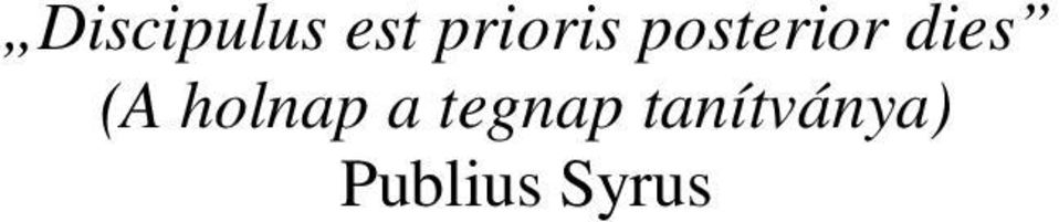 dies (A holnap a
