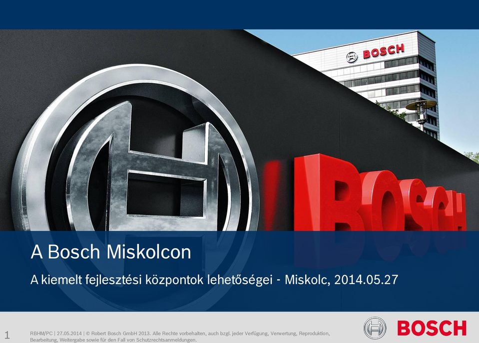 A Bosch Miskolcon. A kiemelt fejlesztési központok lehetőségei - Miskolc, -  PDF Ingyenes letöltés