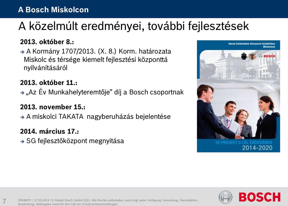 határozata Miskolc és térsége kiemelt fejlesztési központtá nyilvánításáról 2013.