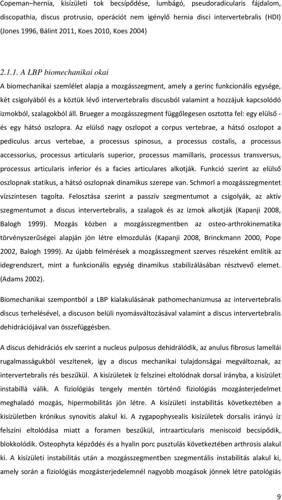 , Koes 2004) 2.1.