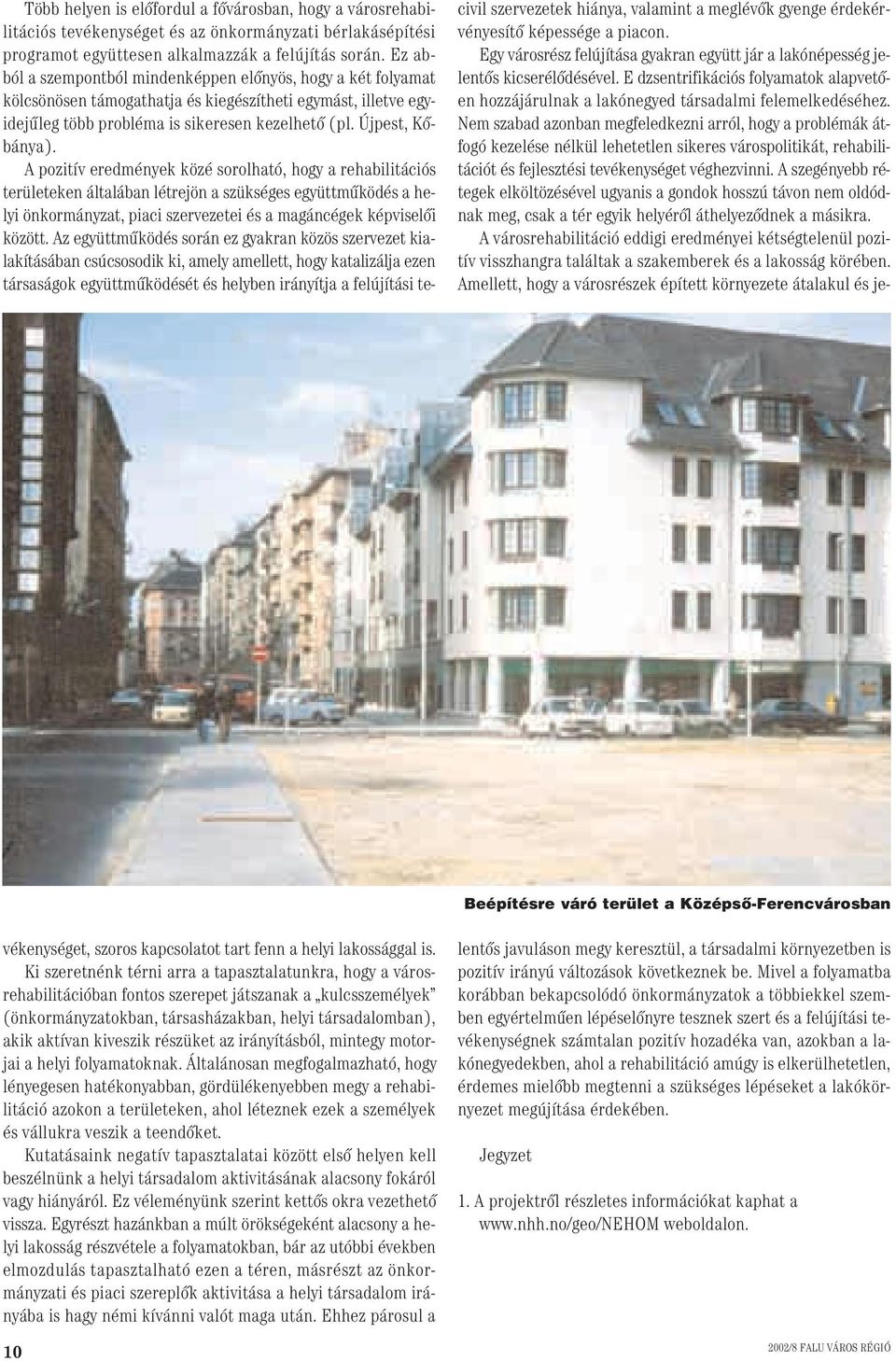 Újpest, Kôbánya).