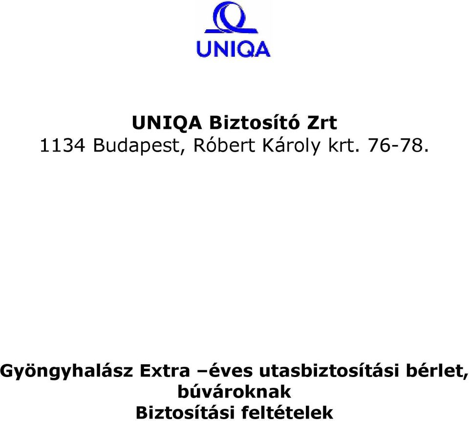 Gyöngyhalász Extra éves
