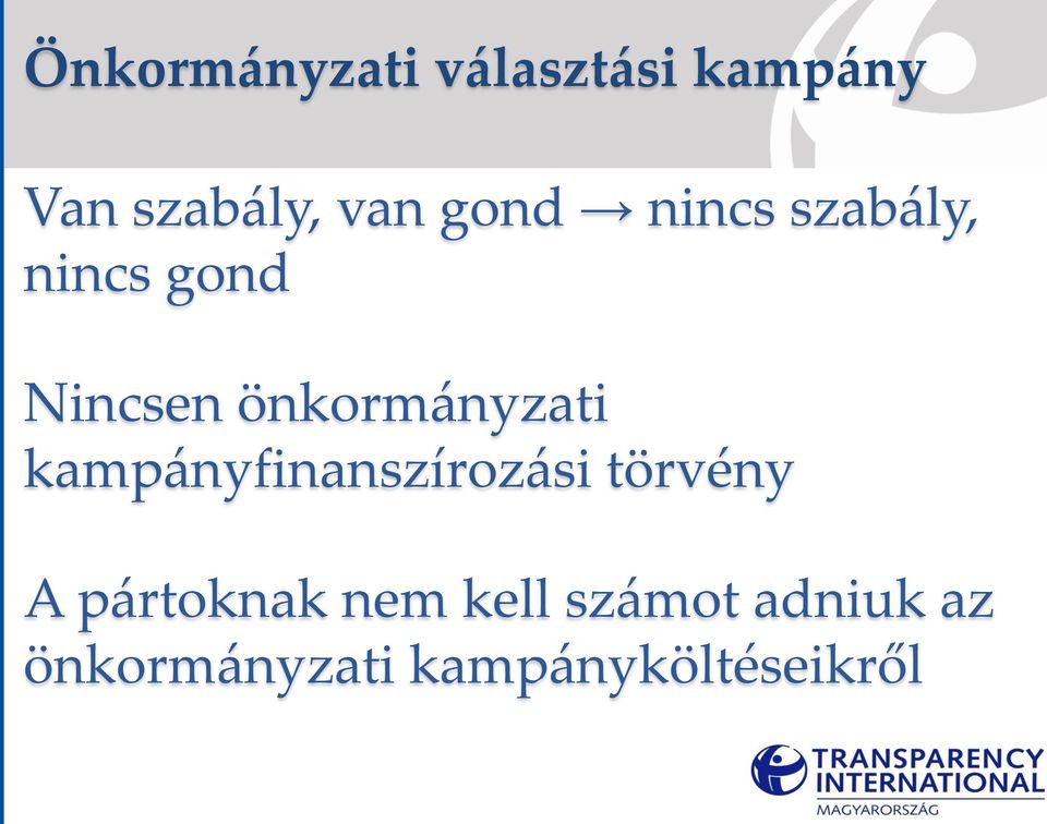 önkormányzati kampányfinanszírozási törvény A