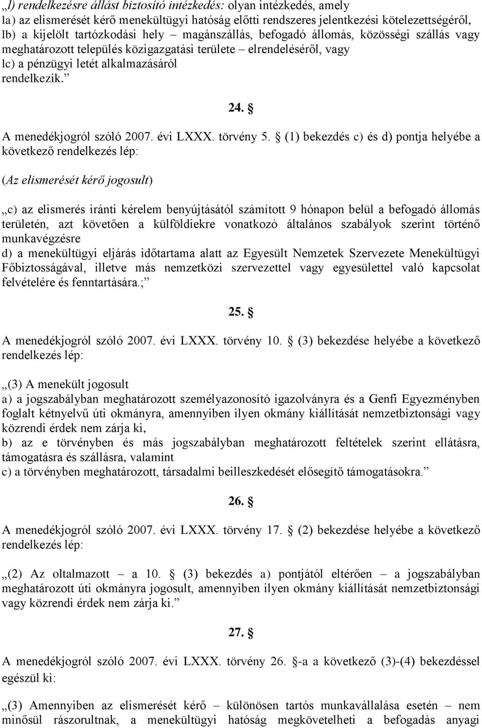 A menedékjogról szóló 2007. évi LXXX. törvény 5.