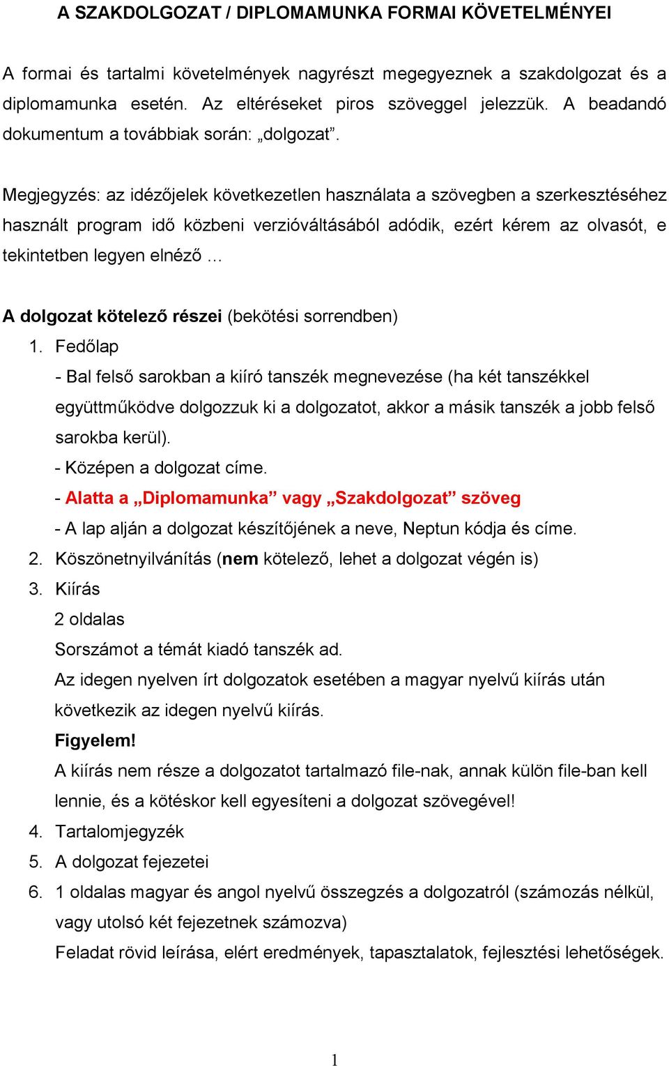 A SZAKDOLGOZAT / DIPLOMAMUNKA FORMAI KÖVETELMÉNYEI - PDF Free Download