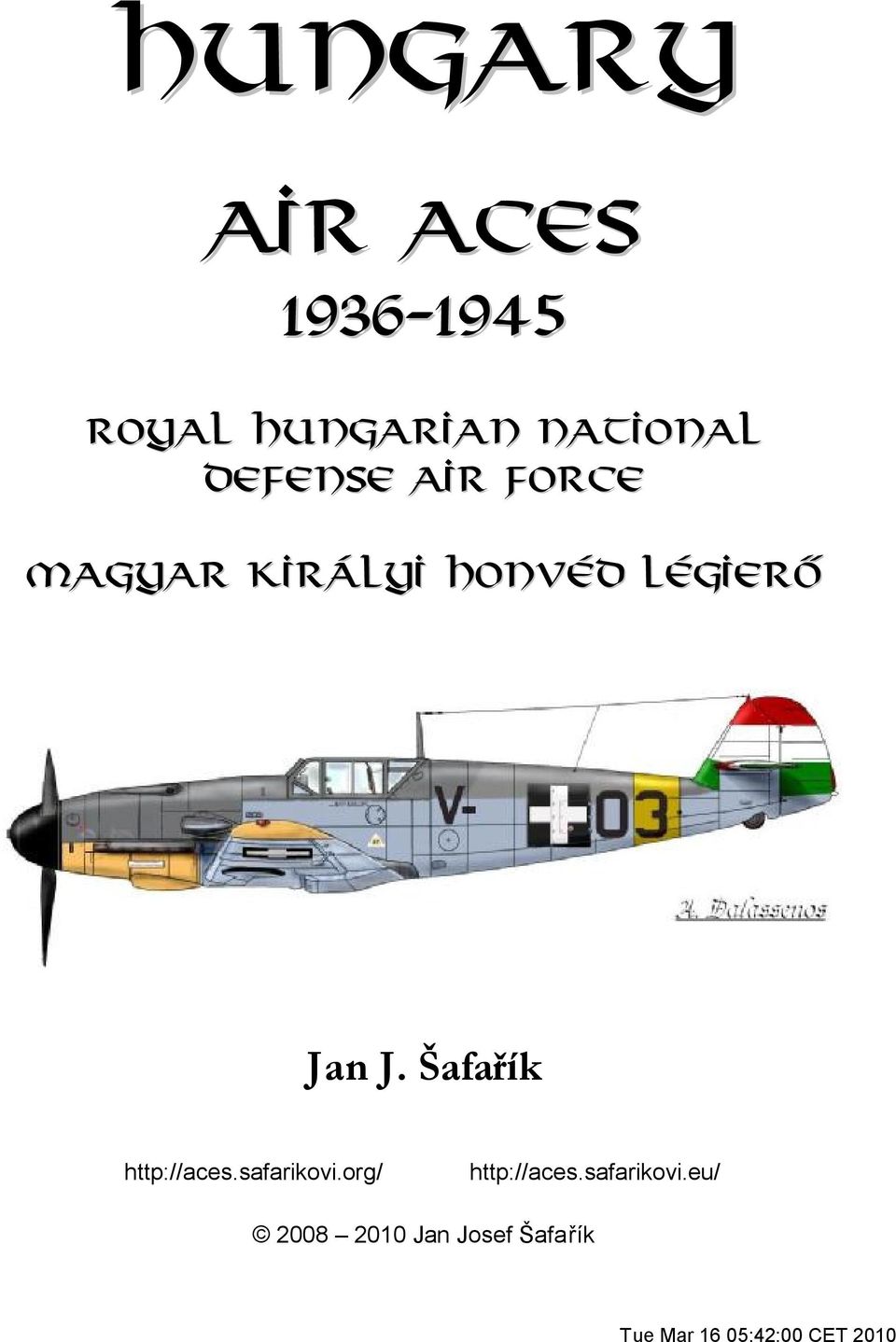 Šafařík http://aces.safarikovi.org/ http://aces.