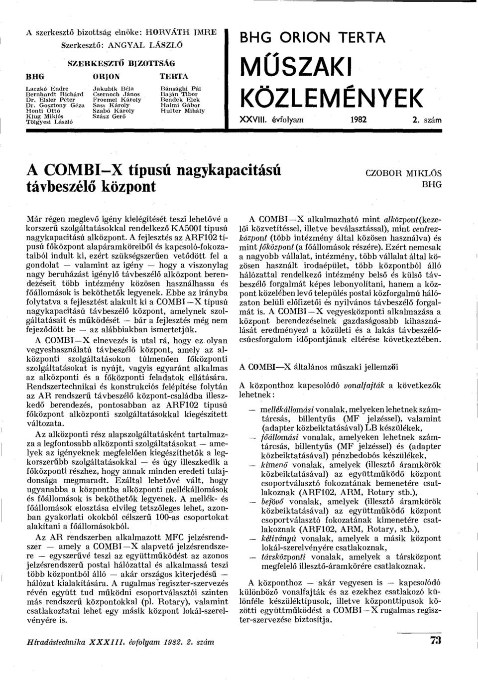 Bánsághi Pál Baján Tibor Bendek Elek Halmi Gábor Hulter Mihály BHG ORION TERTA MŰSZAKI KÖZLEMÉNYEK XXVIII. évfolyam 1982 2.