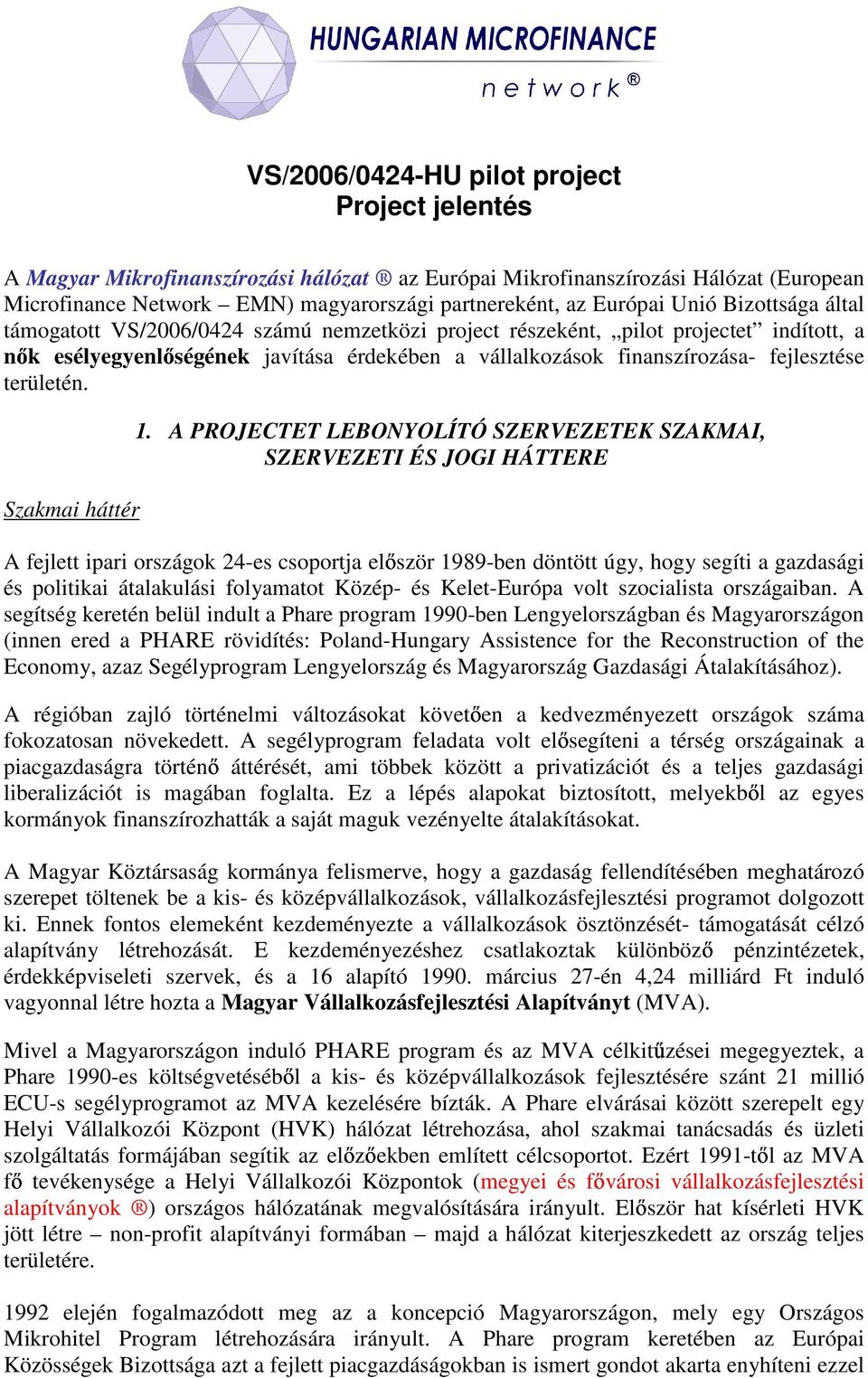 területén. Szakmai háttér 1.