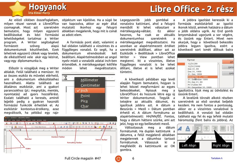 Full Circle L I B RE O F F I C E KÜ LÖ. Szöveges dokumentum. Adatbázis.  Munkafüzet. Bemutató. Képlet LIBREOFFICE SOROZAT KÜLÖNKIADÁS - PDF Ingyenes  letöltés