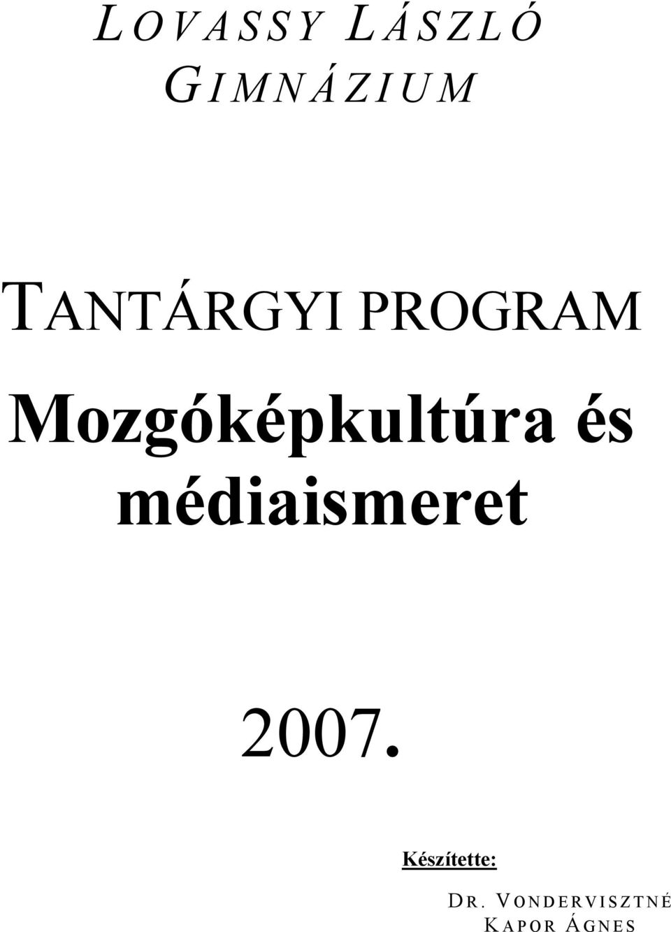 Mozgóképkultúra és médiaismeret