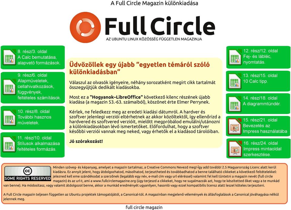 Full Circle L I B RE O F F I C E KÜ LÖ LIBREOFFICE SOROZAT KÜLÖNKIADÁS AZ  UBUNTU LINUX KÖZÖSSÉG FÜGGETLEN MAGAZINJA - PDF Free Download