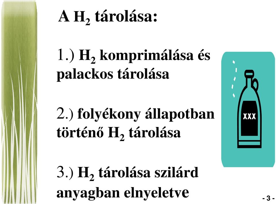 tárolása 2.