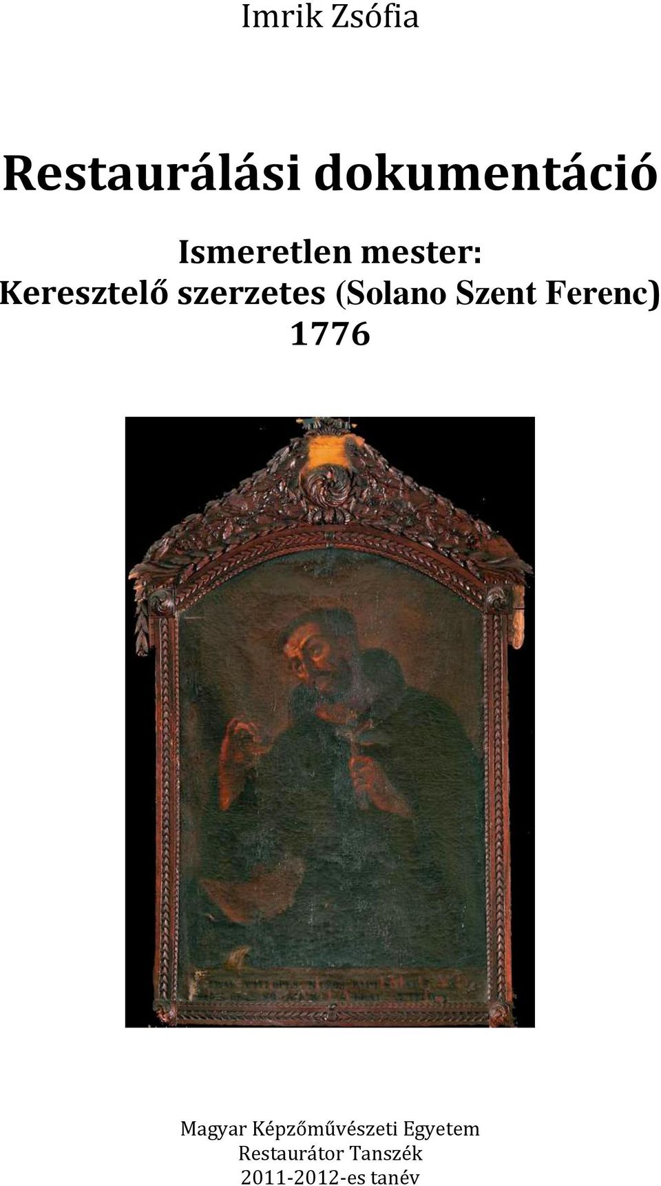 (Solano Szent Ferenc) 1776 Magyar